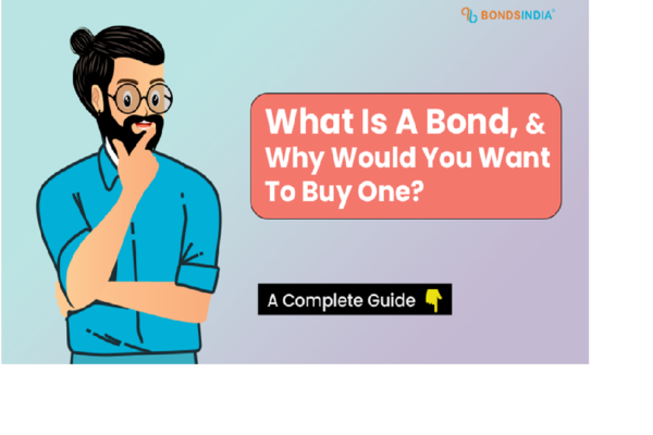 What Is A Bond, And Why Would You Want To Buy One?